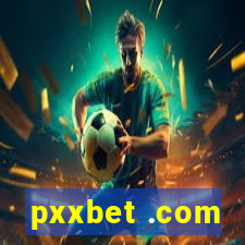 pxxbet .com